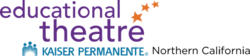 Kaiser Permanente | Educational Theater Programs Department Educational Theater Programs